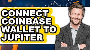 How to Connect Coinbase Wallet to Jupiter - Easy Guide