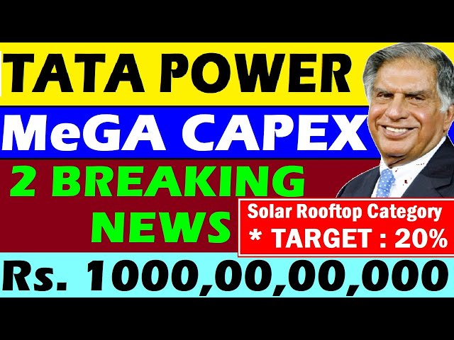 TATA POWER ( Rs. 10000000000 ) MEGA CAPEX CLEAN ENERGY🔴 Solar Rooftop🔴 Tata Power Share News🔴 SMKC class=