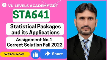 STA641 Assignment No 1 Fall 2022 correct 100% Solved by Nadeem Iqbal