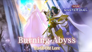 Yu-Gi-Oh! Lore: Burning Abyss | Story | Explained | Archetype | Theory | BA | Yugioh | Master Duel