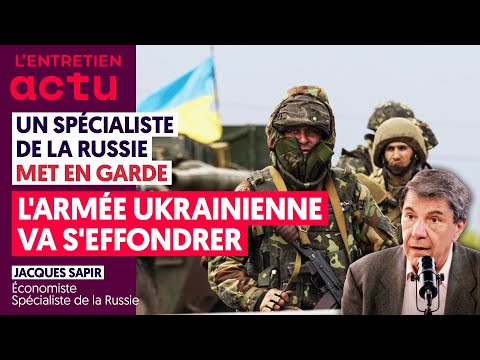 UN SPÉCIALISTE DE LA RUSSIE MET EN GARDE : L'ARMÉE UKRAINIENNE VA S'EFFONDRER