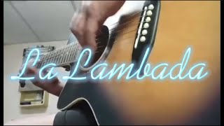 La Lambada by Kaoma | Guitar Cover| Covered by henry|