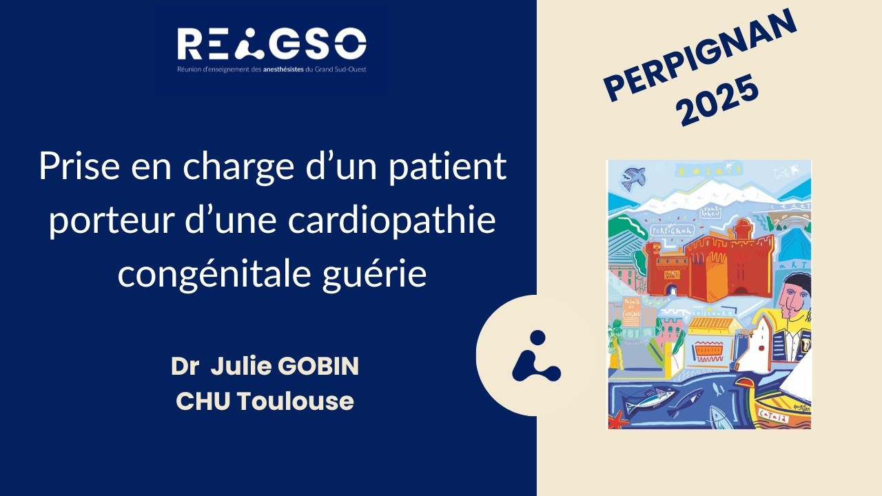 PRISE EN CHARGE ANESTHÉSIQUED'UN PATIENT PORTEURD'UNE CARDIOPATHIE CONGÉNITALE GUÉRIE