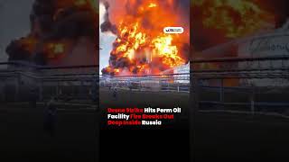 Russia’s Perm Oil Facility Hit by Drone Strike | Fire Erupts 1,500 km from Ukraine