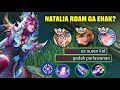 ALASAN GUE GA SUKA MAIN NATALIA ROAM - MOBILE LEGENDS
