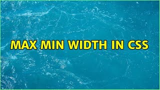 max min width in css (3 Solutions!!)