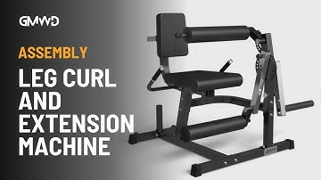 GMWD Leg Curl And Extension Machine LE01 | Assembly Guide