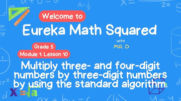 Eureka Math Squared Grade 5 Module 1 Lesson 10