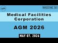 Medical Facilities Corp. AGM 2026 | Non-Core Asset Sale Cash Repatriation Framework Reaffirmed