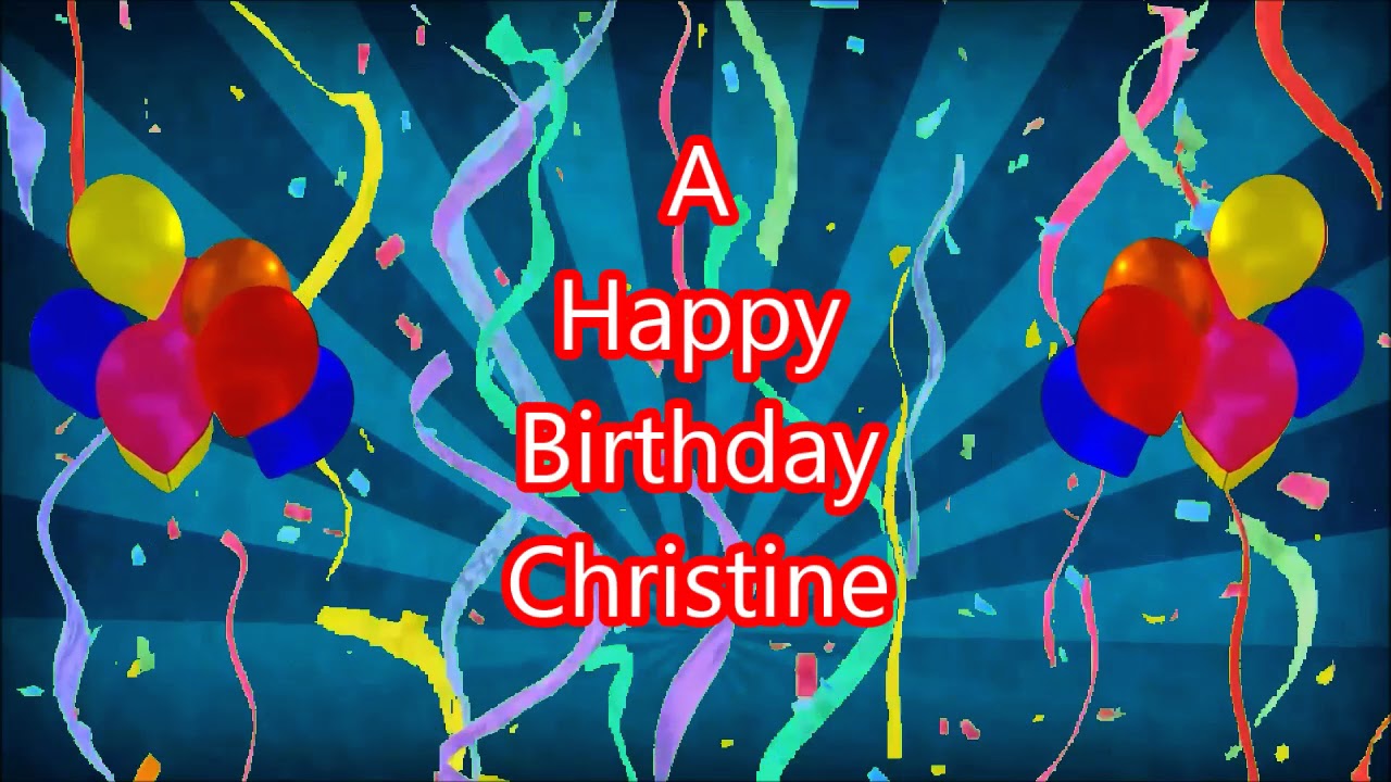 Christine Happy Birthday blue sunbeam.