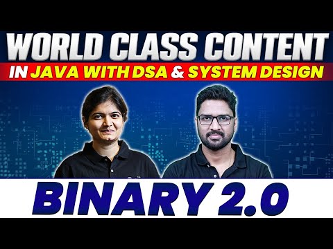 Top Class Content in Java With DSA and System Design 2.0