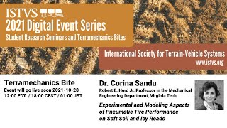 Dr. Corina Sandu, Virginia Tech | ISTVS Terramechanics Bite by ISTVS 160 views 2 years ago 1 hour, 27 minutes