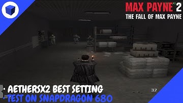 AetherSX2 Emulator - Max Payne 2 PS2 on Snapdragon 680 | Best Setting