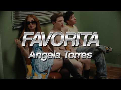 Ángela Torres - FAVORITA ❤️ (Letra)