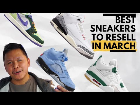 Best Sneakers to Resell in March 2023