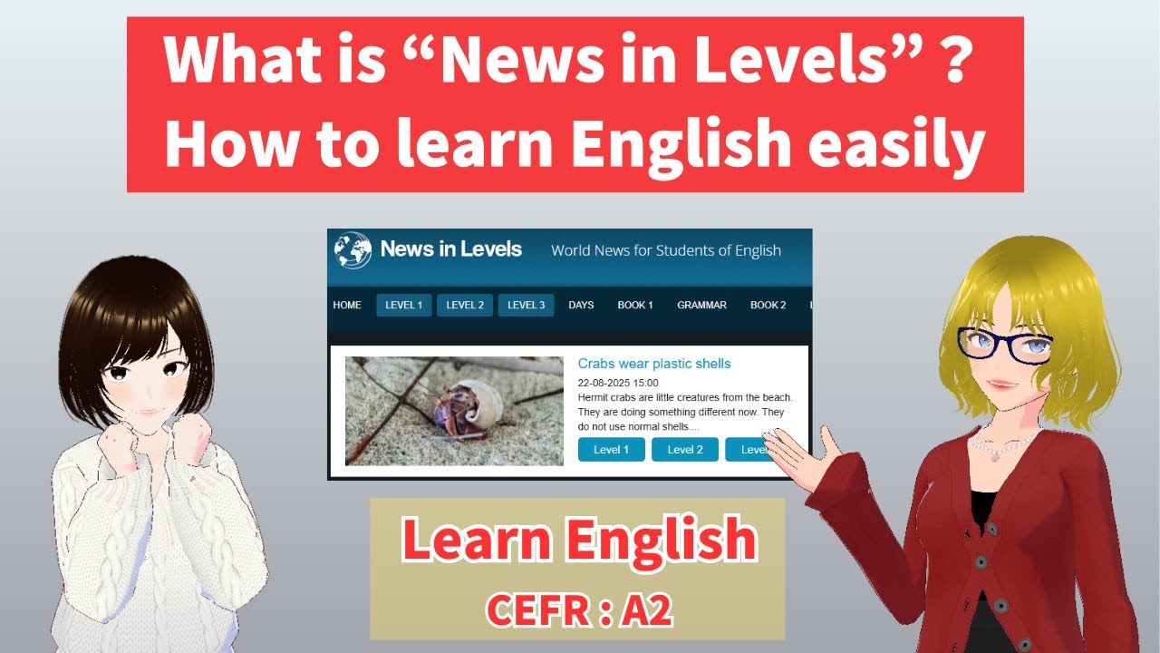 0001 What is News in Levels? How to learn English easily?
