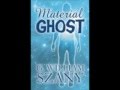 "Material Ghost" Ad - May 27th, 2013