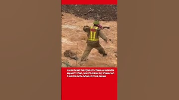 Thượng uý công an Nguyễn Mạnh Tường, người giành sự sống cho 3 người giữa dòng lũ ở Hà Giang #news