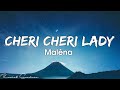 Maléna - Cheri Cheri Lady (Lyrics)