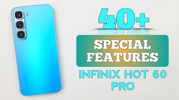 Infinix HOT 60 Pro Tips & Tricks | 40+++ Special Features & Unique Settings 