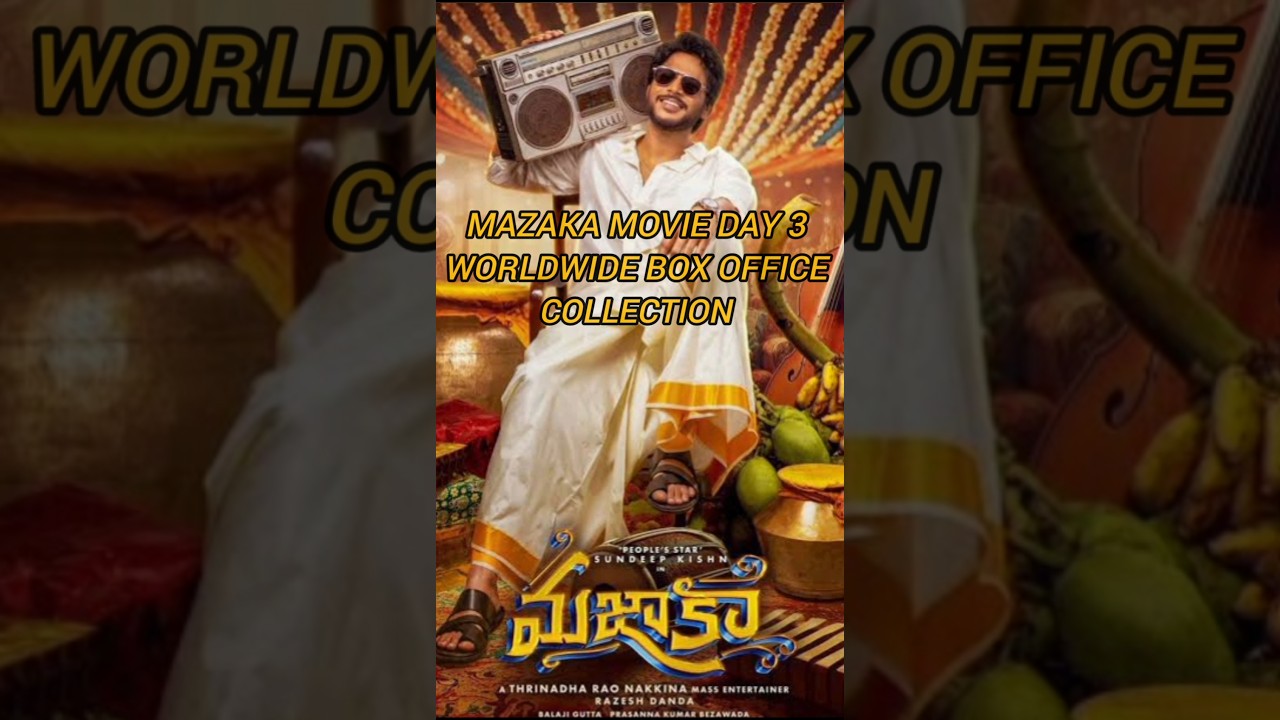 mazaka movie day 3 worldwide box office collection  