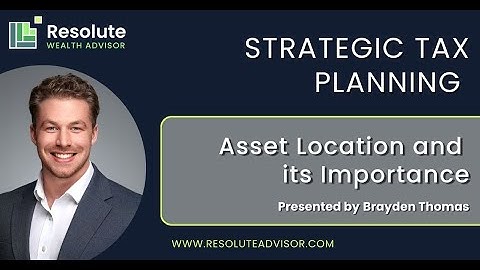 Importance of Asset Location