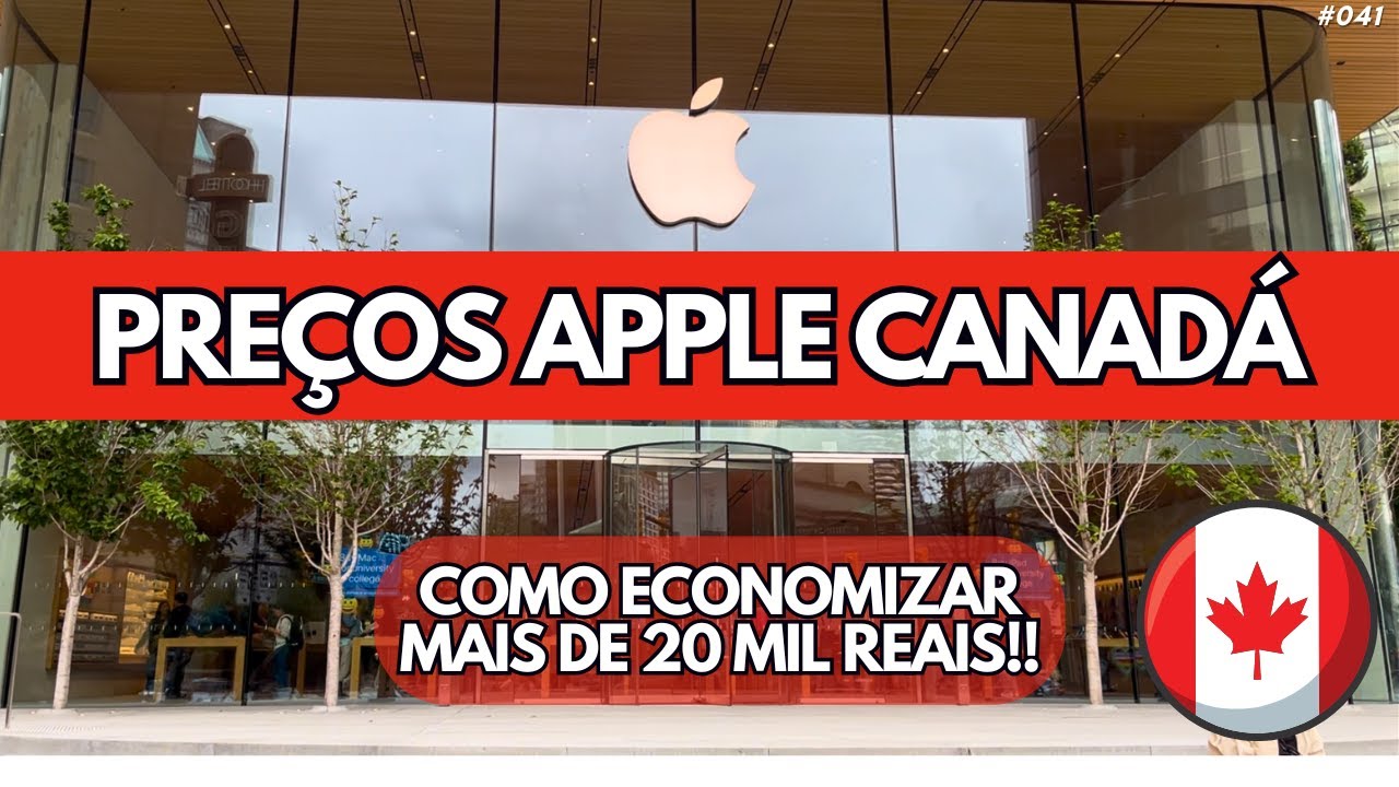PREÇOS APPLE CANADÁ 2025 | AINDA VALE A PENA COMPRAR IPHONE NO CANADÁ?