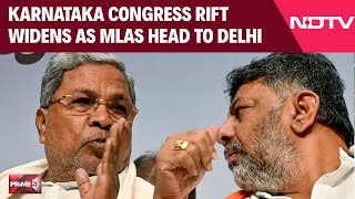 Karnataka Congress News Dks Vs Sidda Karnataka Congress Rift Widens As Mlas Head To Delhi