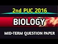 2nd PUC || BIOLOGY || MID-TERM QUESTION PAPER 2016
