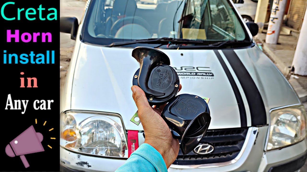 Creta Horn Install in Any Car saleem ki gali YouTube