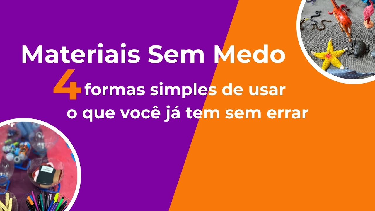 Materiais Sem Medo: 4 formas simples de usar o que você já tem sem errar