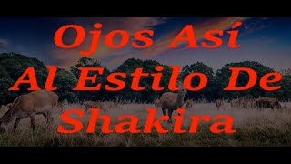 Ojos Así - Galileo y su Banda al estilo de Shakira - Karaoke