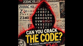 The Zodiac Killer’s Ciphers: Have We Finally Cracked the Code? Profile