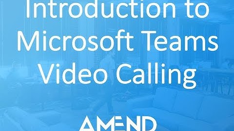 Microsoft Teams Video Calling Tutorial