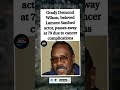 Grady Desmond Wilson (Lamont Sanford) passes at 79. 🕊️❤️ #shorts #gradydesmond