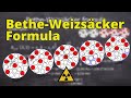 The betheweizscker formula  nuclear chemistry