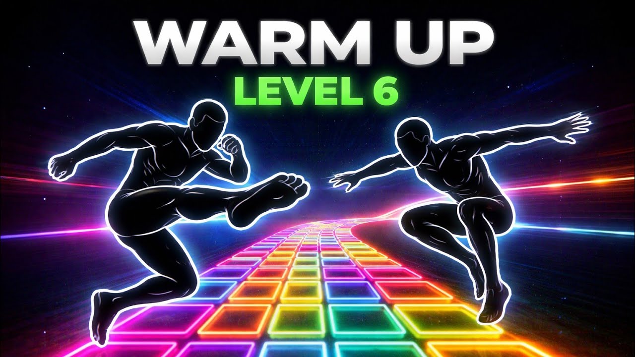 Immersive Interactive Warm-Up level up 6 | 