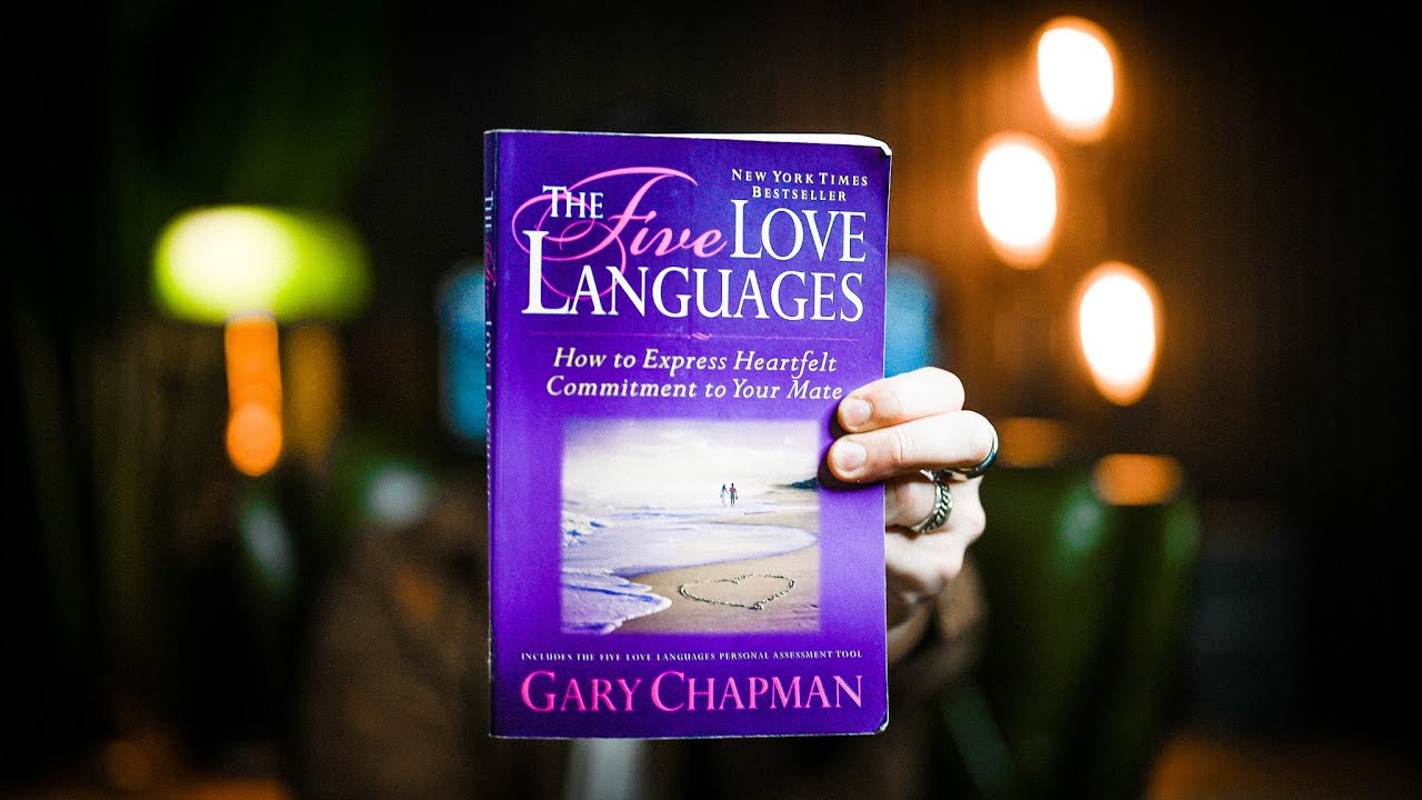 10 Lifechanging Lessons from The 5 Love Languages by Gary D. Chapman