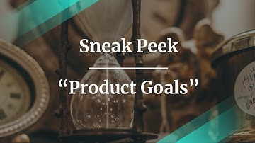 Sneak Peek: Product Goals by IHS Markit Dir of Product