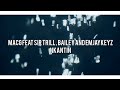 MACG - NKANTIN (Lyrics Video)(feat. Sir Trill , Bailey and Emjaykeyz)