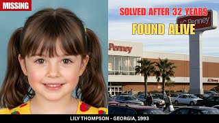 SOLVED After 32 Years: Lily Thompson, Missing at 4 in Georgia, Reunited Alive