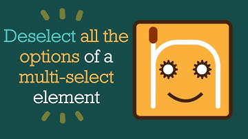 Deselect all options of a multi-select element | #nRoBo #testautomationframework