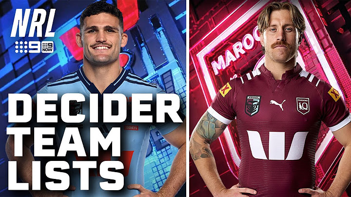 Team lists for the DECIDER are OUT!! - State of Origin 2025 Game 3 | NRL on Nine