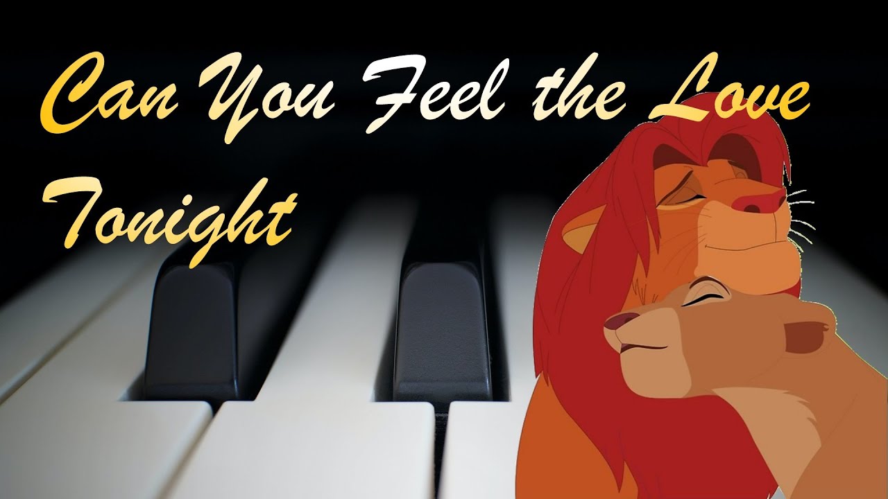 Piano: The Lion King - Can you feel the love tonight - YouTube
