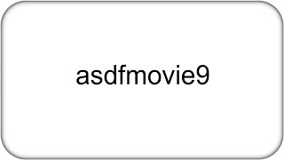 [Doblaje] Asdf Movie 9 Oficial (ESPAÑOL)