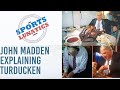 John madden explaining turducken  the sports lunatics