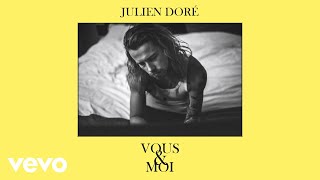 Julien Doré - Le lac (Acoustic) (Audio)