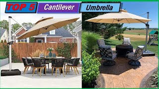 ✅Best Cantilever Umbrellas 2025 ⛱️ | Top 5 Offset Patio Shade Picks You Can Buy