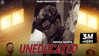 Uneducated (Official Video) Sucha Yaar | Paapi Productions | New Punjabi Song 2022 screenshot 4