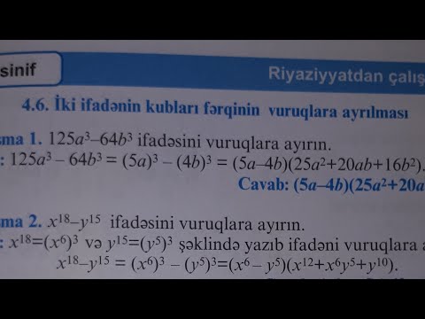 4.6 Çalışma 1-9. İki ifadənin kubları fərqinin vuruqlara ayrılması. 7 ci sinif Namazov